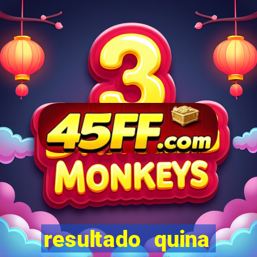 resultado quina giga bicho